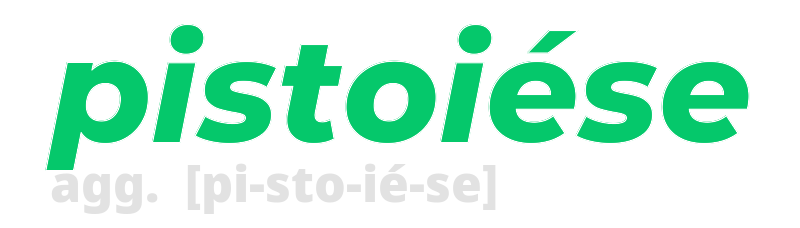 pistoiese