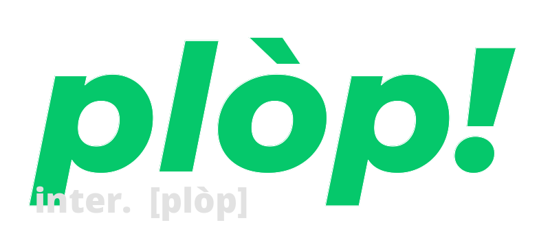 plop