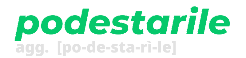 podestarile