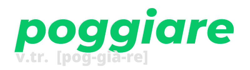 poggiare