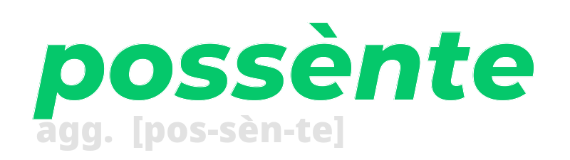 possente