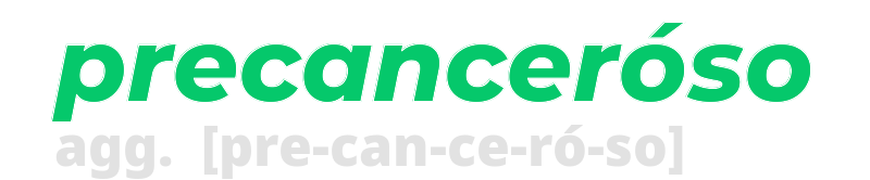 precanceroso