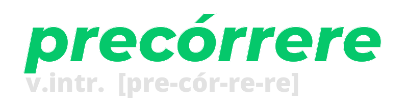 precorrere