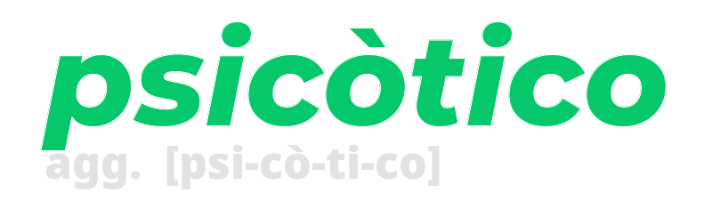 psicotico