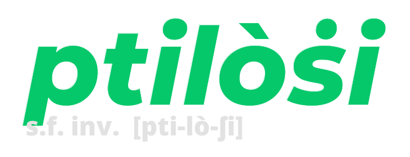 ptilosi