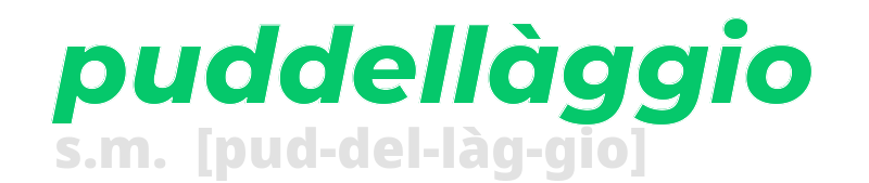 puddellaggio