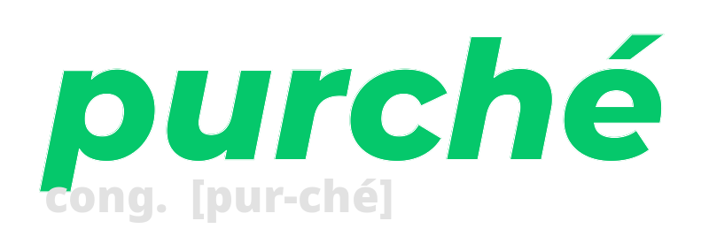 purche