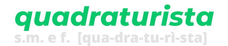 quadraturista