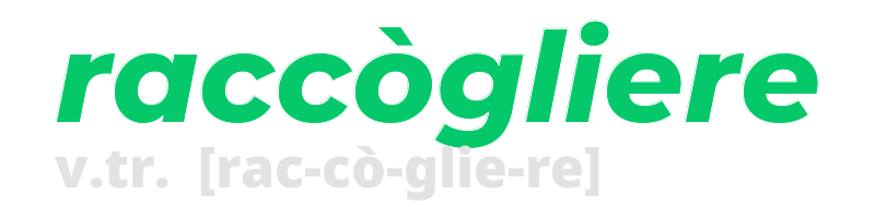 raccogliere