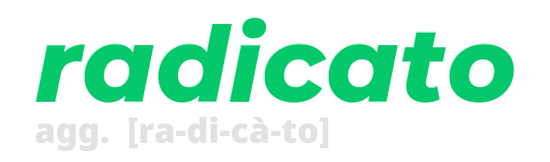 radicato