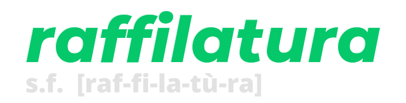 raffilatura