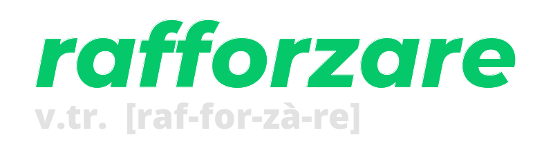 rafforzare