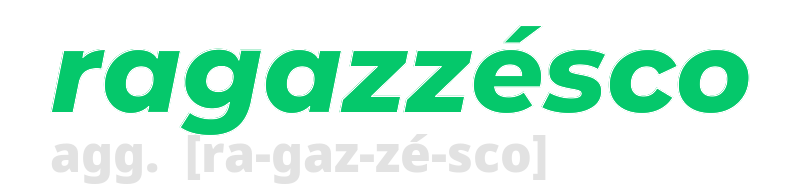 ragazzesco