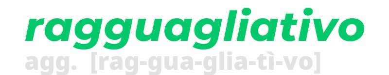 ragguagliativo