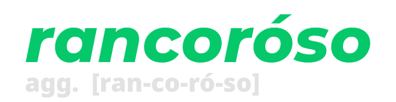 rancoroso