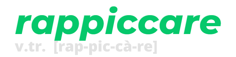 rappiccare