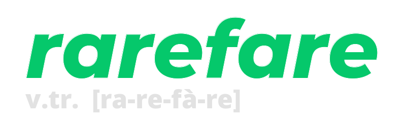 rarefare