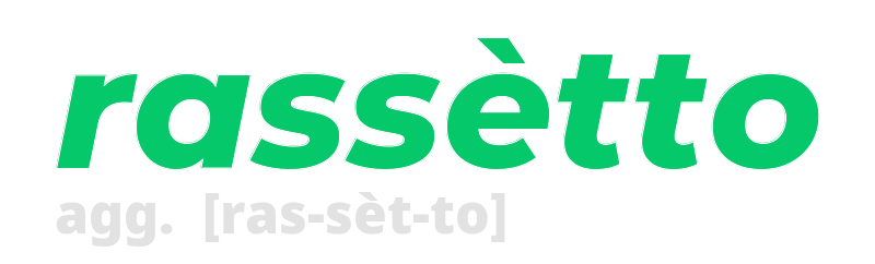 rassetto