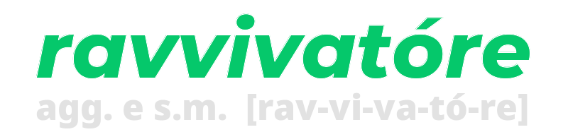 ravvivatore