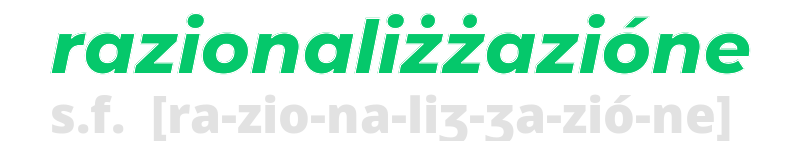 razionalizzazione