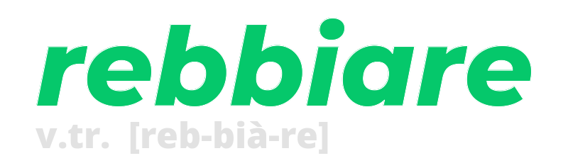 rebbiare