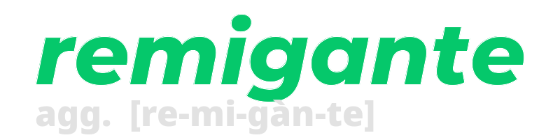 remigante