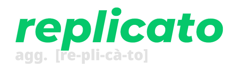 replicato