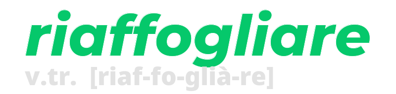 riaffogliare