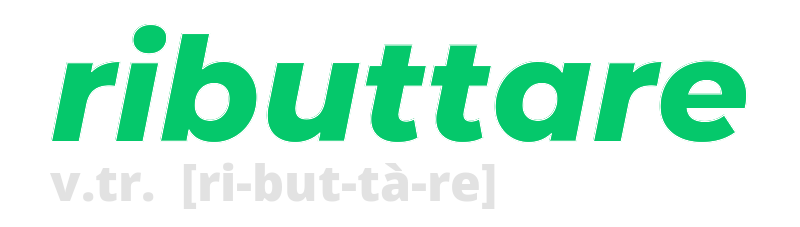 ributtare