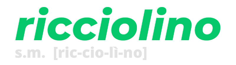 ricciolino