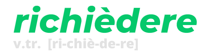 richiedere