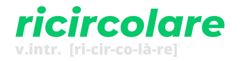 ricircolare