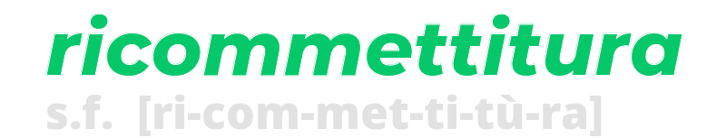 ricommettitura