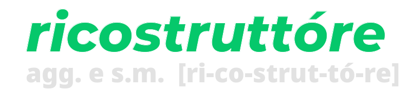 ricostruttore