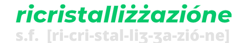 ricristallizzazione