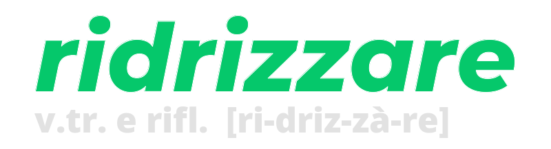 ridrizzare