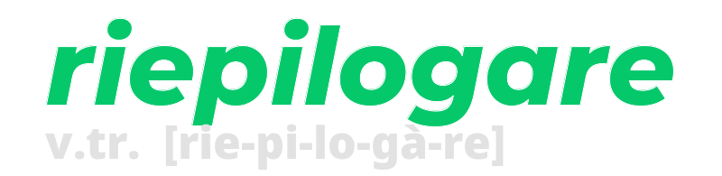 riepilogare