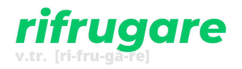 rifrugare