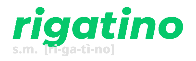 rigatino