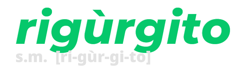 rigurgito