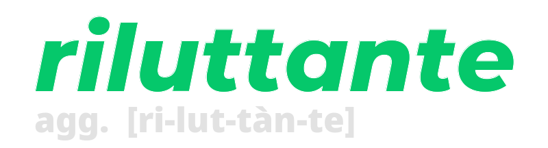 riluttante