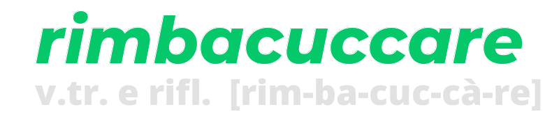 rimbacuccare