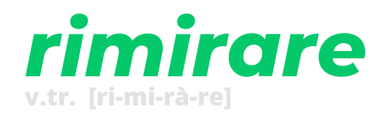 rimirare