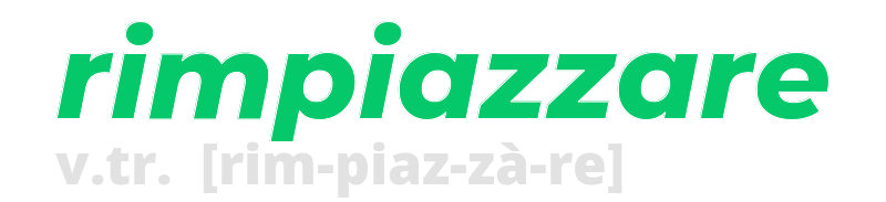 rimpiazzare