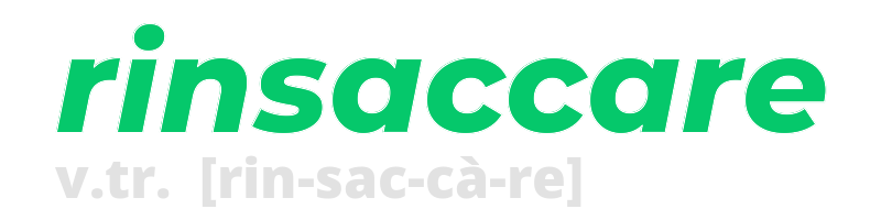 rinsaccare