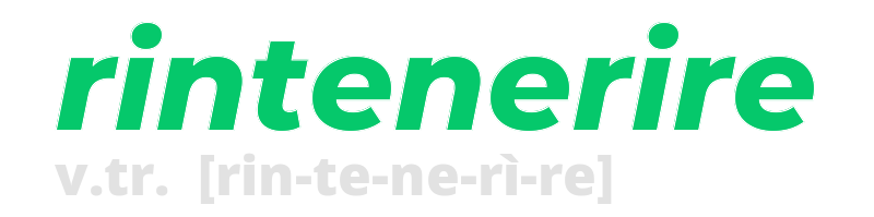 rintenerire