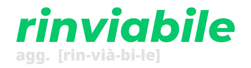 rinviabile