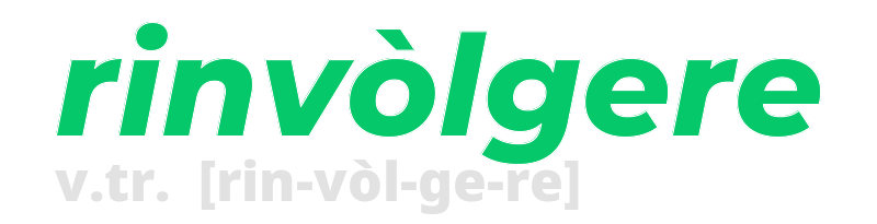 rinvolgere