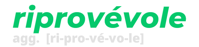 riprovevole