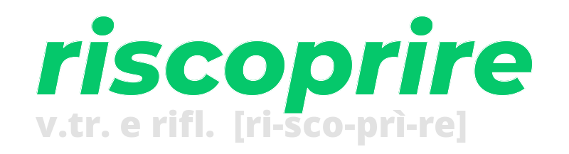 riscoprire